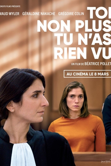 Affiche : Toi non plus, tu n'as rien vu