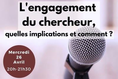 Table ronde : l'engagement du chercheur