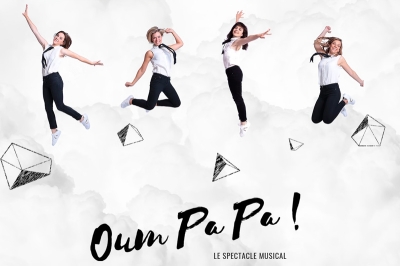 Spectacle musical "OUM PA PA !"